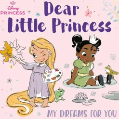 Dear Little Princess: My Dreams for You (Disney Princess)