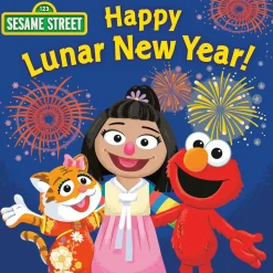 Happy Lunar New Year!: Sesame Street