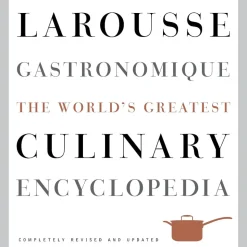 Larousse Gastronomique